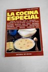 La cocina especial / Juan Rdenas Cerd