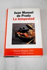 La tempestad / Juan Manuel de Prada