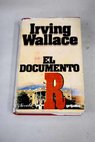 El documento R / Irving Wallace