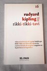 Rikki tikki tavi / Rudyard Kipling