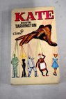 Kate / Booth Tarkington