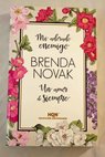 Mi adorado enemigo Un amor de siempre / Brenda Novak