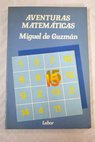 Aventuras matemticas / Miguel de Guzmn