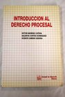 Introducción al derecho procesal / Víctor Moreno Catena
