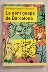 La gent guapa de Barcelona / Mariángel Alcázar
