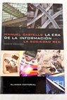 La era de la informacin tomo 1 La sociedad red / Manuel Castells