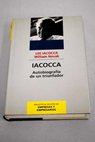 Iacocca autobiografía de un triunfador / Lee A Iacocca