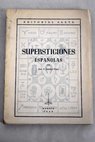 Supersticiones españolas / José A Sánchez Pérez