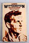 Ludwig Wittgenstein vida y obra / Wilhelm Baum