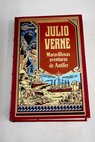 Maravillosas aventuras de Antifer / Julio Verne