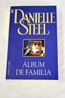 lbum de familia / Danielle Steel