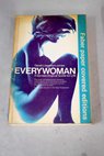 Everywoman a gynaecological guide for life Everywoman and her body / Derek Llewellyn Jones