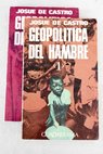 Geopoltica del hambre / Josu de Castro