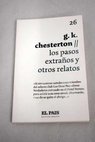 Los pasos extraos y otros relatos / G K Chesterton