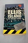 Ellis Island / Fred Mustard Stewart