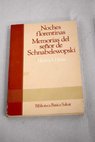 Noches florentinas Memorias del seor de Schnabelewopski / Heinrich Heine