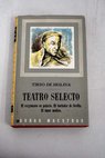 Teatro selecto / Tirso de Molina