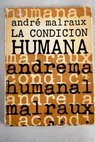 La condicin humana / Andr Malraux
