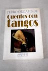 Cuentos con tangos / Pedro Orgambide
