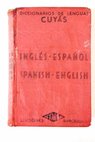 Diccionario inglés español y español inglés / Arturo Cuyás Armengol