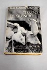 Tiempo de silencio / Luis Martn Santos