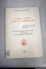 Garca Lorca ante el esperpento / Antonio Buero Vallejo