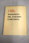 Manifiesto del partido comunista / Karl Marx