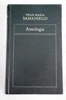 Antologa / Flix Mara de Samaniego