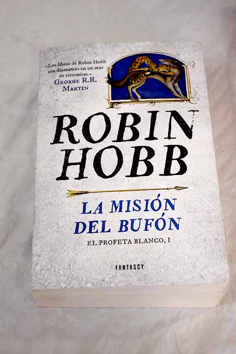 La misión del bufón / Robin Hobb