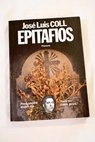 Epitafios / Jos Luis Coll