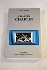 Charles Chaplin / Esteve Riambau