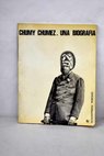 Chumy Chmez una biografa / Chumy Chmez