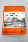 Construcciones metlicas / Fernando Rodrguez Avial Azcnaga