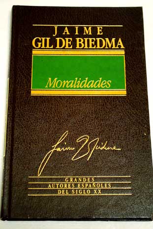 Moralidades / Jaime Gil de Biedma