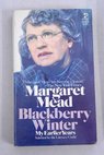 Blackberry winter / Margaret Mead