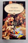The history of Tom Jones a foundling / Henry Fielding