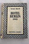 Hotel Berlin 1963 / Vicki Baum