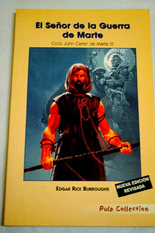 El seor de la guerra de Marte / Edgar Rice Burroughs