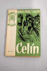 Celn y Un tribunal literario / Benito Prez Galds