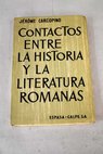 Contactos entre la historia y la literatura romana / Jerome Carcopino