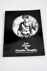 Los films de Charlie Chaplin / Gerald D McDonald