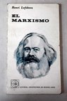 El Marxismo / Henri Lefebvre