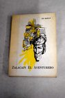 Zalacan el aventurero / Pio Baroja