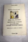 Divn del Tamarit Seis poemas galegos Llanto por Ignacio Snchez Mejas Poemas sueltos / Federico Garca Lorca