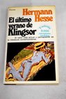 El ltimo verano de Klingsor y otras narraciones / Hermann Hesse