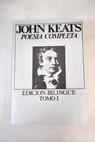 Poesía completa Tomo I / John Keats