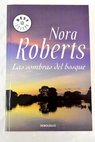 Las sombras del bosque / Nora Roberts