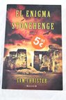El enigma de Stonehenge / Sam Christer