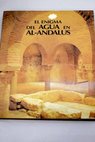 El enigma del agua en al Andalus / Cherif Abderrahman Jah