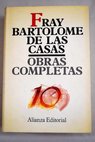 Tratados de 1552 / Bartolom de las Casas